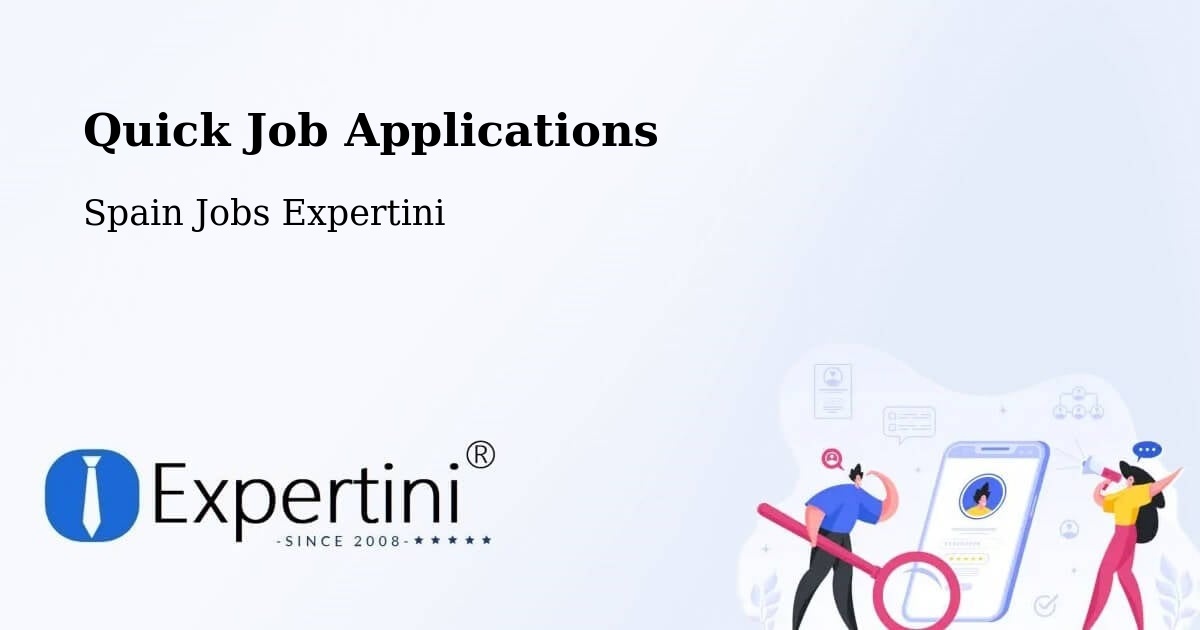 Quick Job Applications - Spain Jobs Expertini